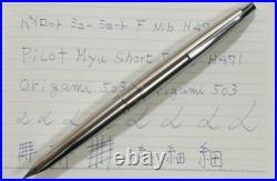 Pilot Myu Short Stainless Steel F Nib Fountain Pen H471 As-Is Vintage Rare